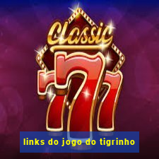 links do jogo do tigrinho